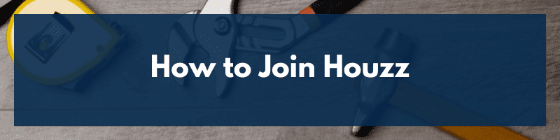 How to Join Houzz