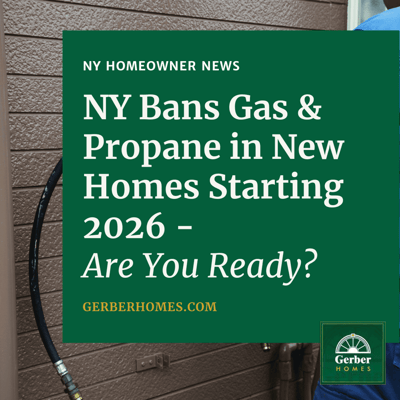 Gerber Homes - NY Gas Ban-1