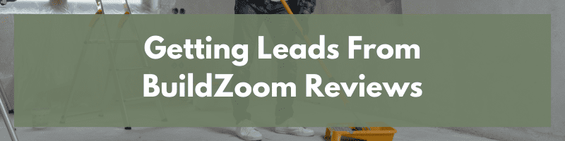 Getting Leads From BuildZoom Reviews
