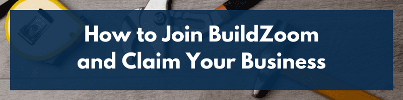 How to Join BuildZoom and Claim Your Business